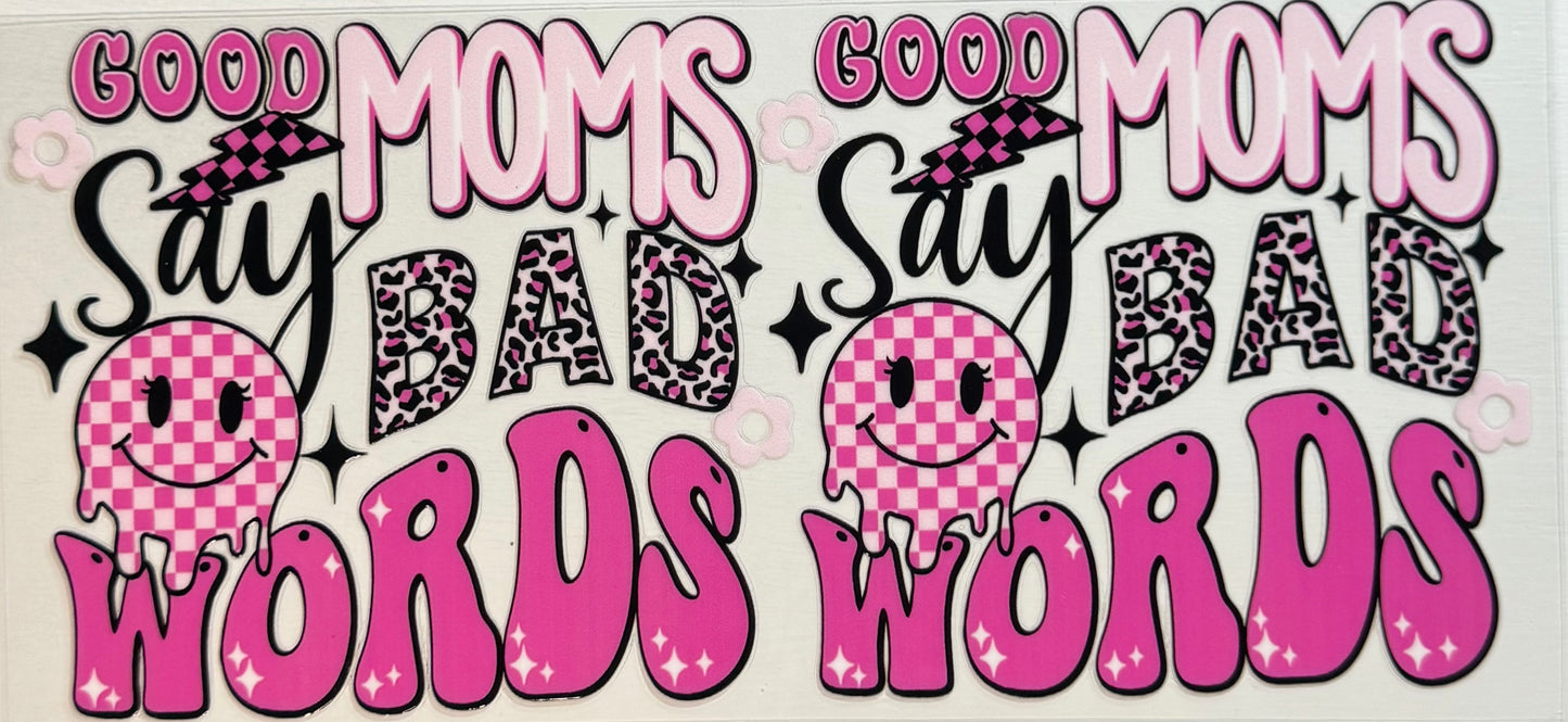 Good Moms Say