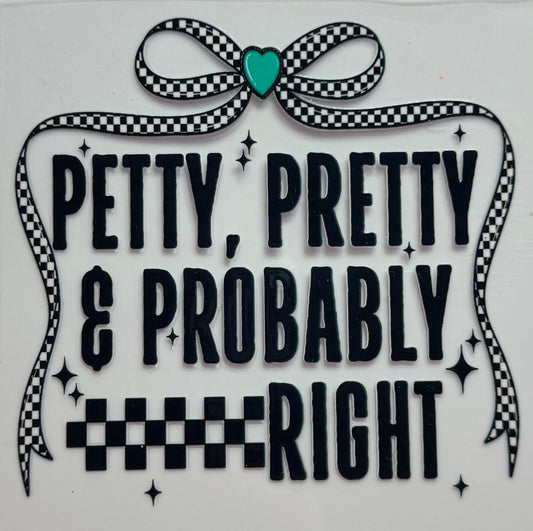 Petty, Pretty