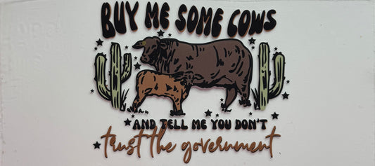 Buy me some cows