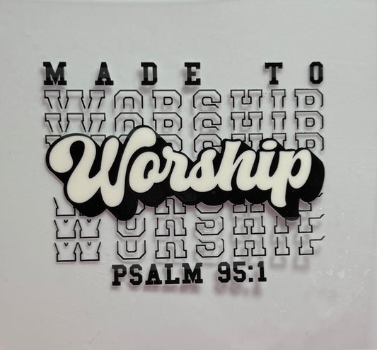 Made To Worship