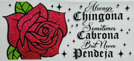 Always Chingona