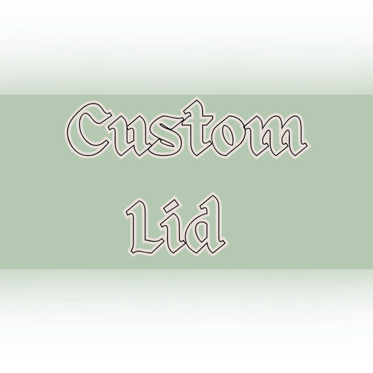 Decorated Custom Lid (Read description)