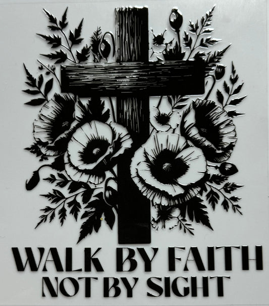 Walk By Faith