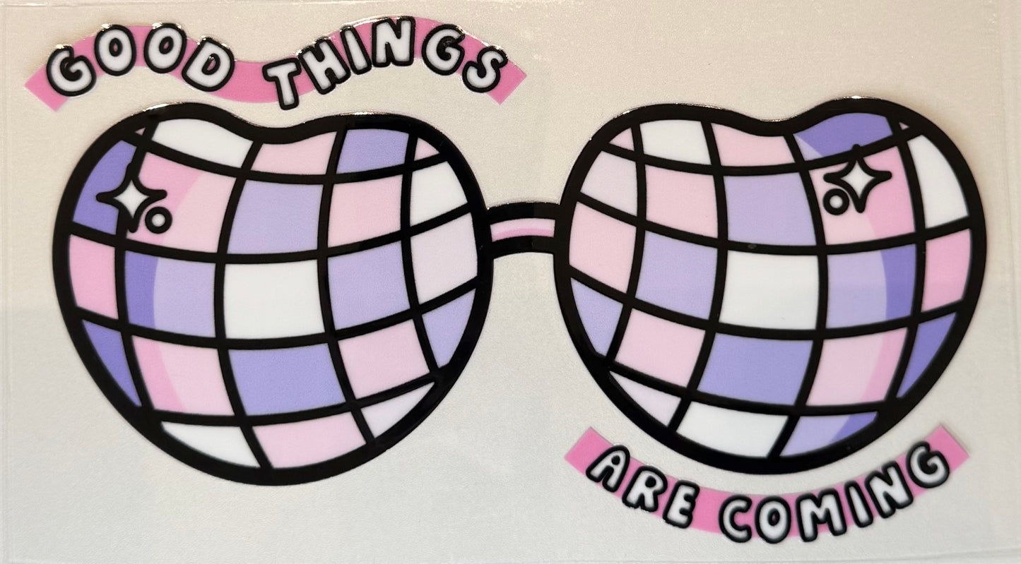 Good Things Are Coming