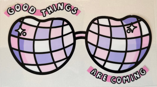 Good Things Are Coming